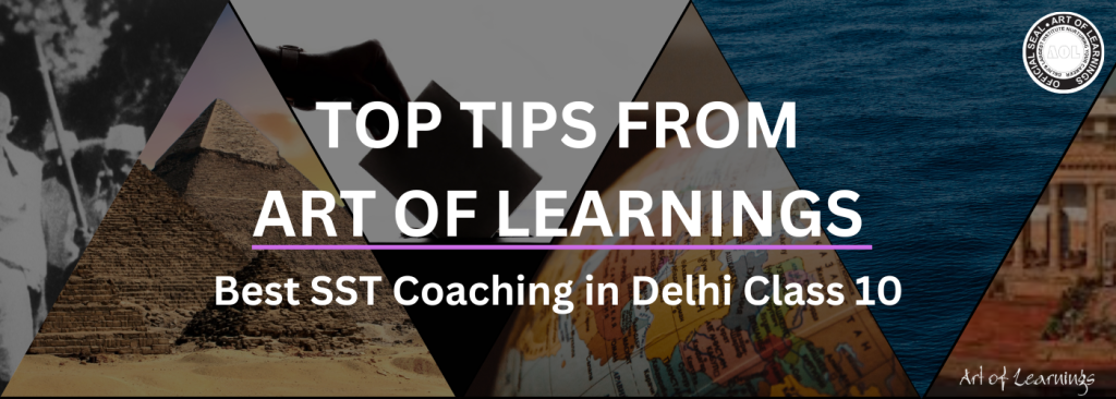 Top Tips from Art of Learnings Best Social Studies coaching in Delhi Vivek sir Ashok vihar Rohini