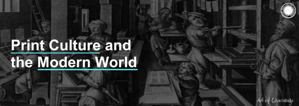 PRINT CULTURE AND THE MODERN WORLD Social studies syllabus class 10 Art of Learnings