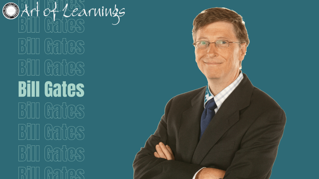 Leader Bill Gates Business Studies Class 12 Art of Learnings Top Coaching Classes in Ashok Vihar