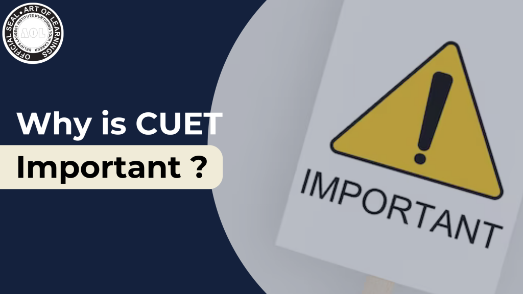 Why is CUET Preparation Important Best CUET Coaching in Delhi