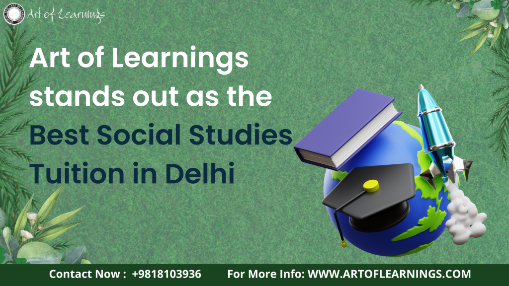 Art of learnings Top Social Studies Tuition in Delhi by Vivek Sir AOL 