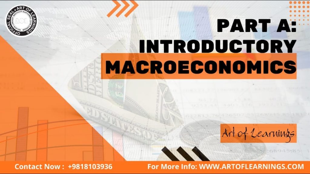 Introductory MacroEconomics class 12 economics Art of Learnings best tuition in Delhi