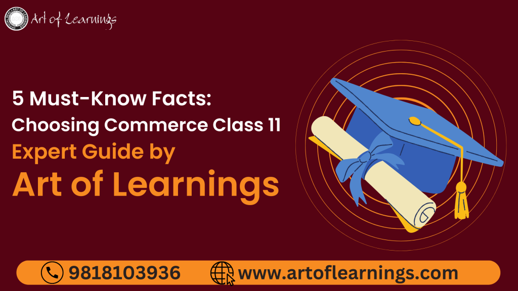 Art of Learnings Best Commerce Coaching Class 12 in Delhi